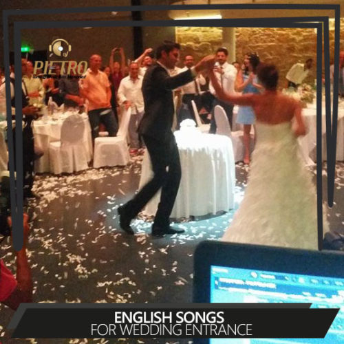 English songs for Wedding Entrance